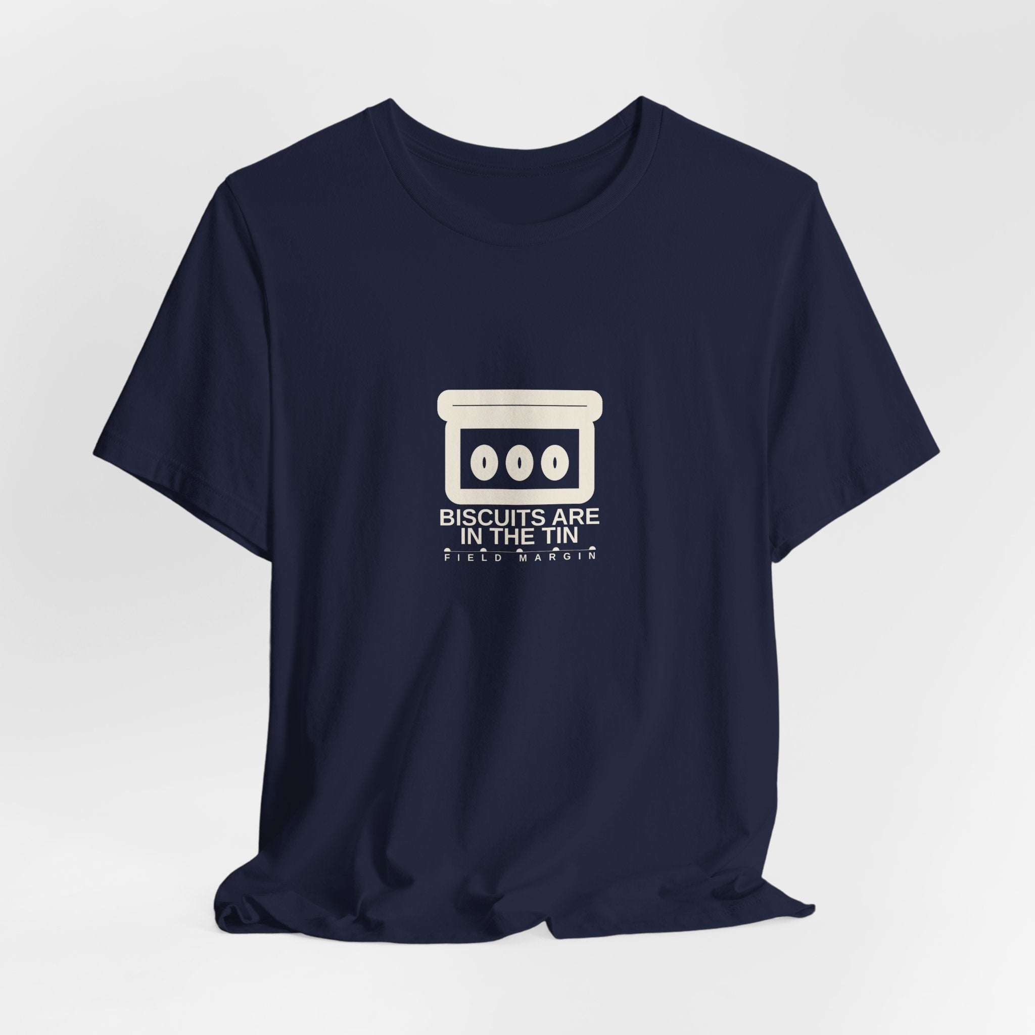 Biscuits Are in the Tin — Unisex Tee | Field Margin