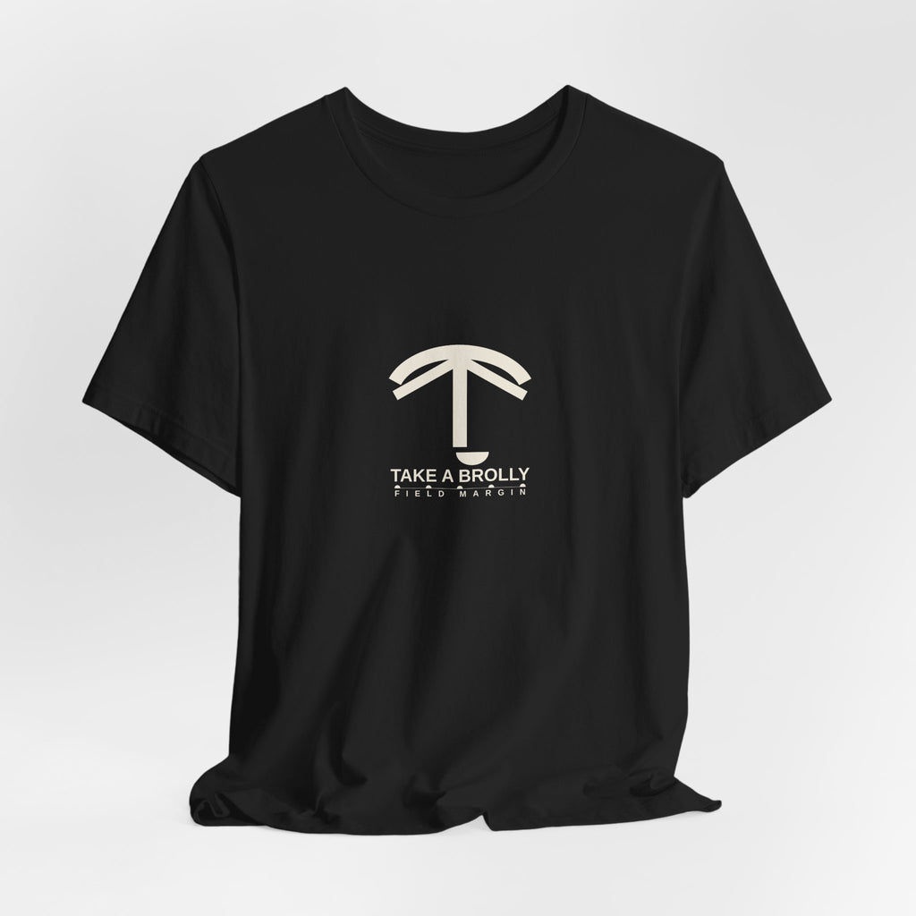 Take a Brolly — Unisex Tee | Field Margin