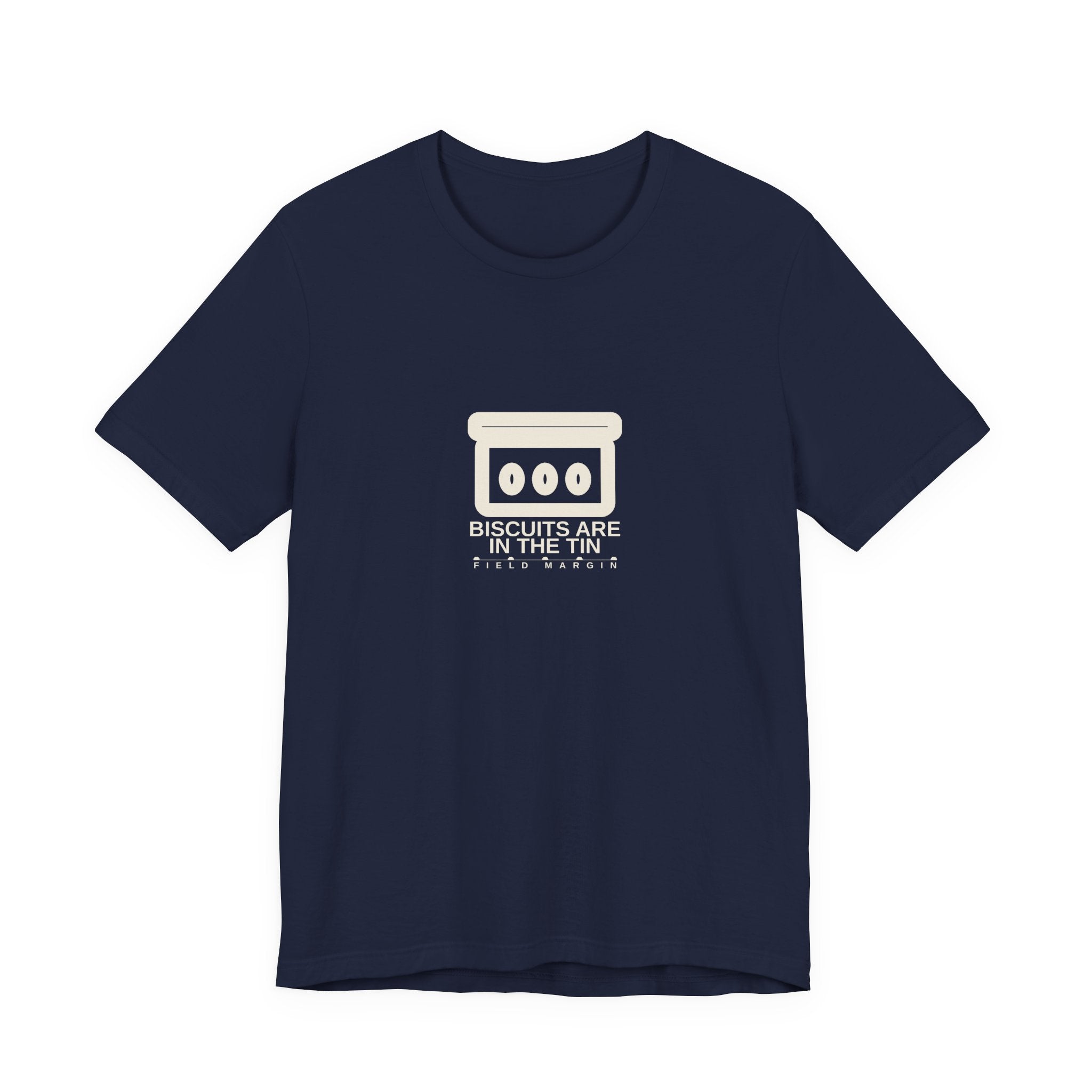Biscuits Are in the Tin — Unisex Tee | Field Margin