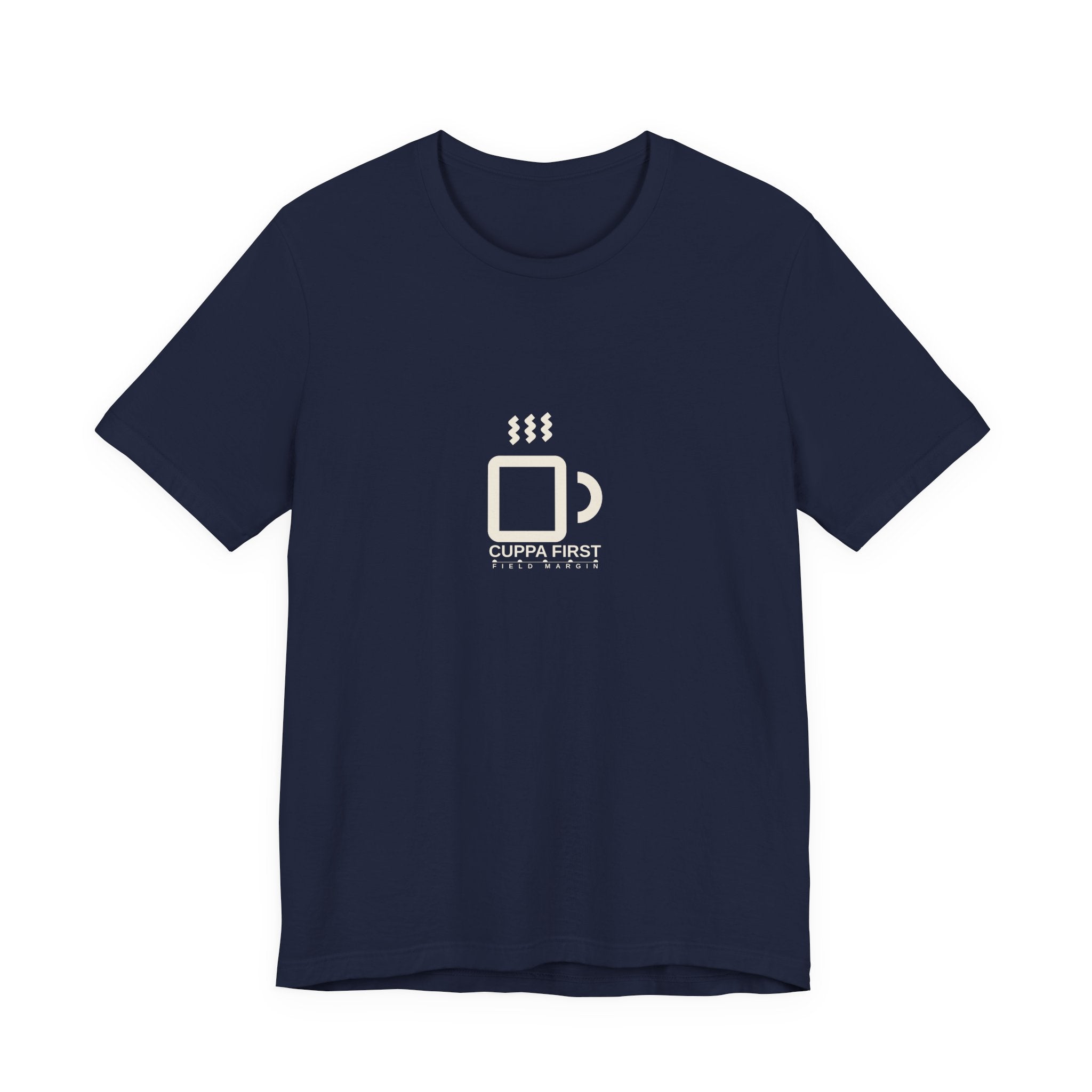 Cuppa First — Unisex Tee | Field Margin