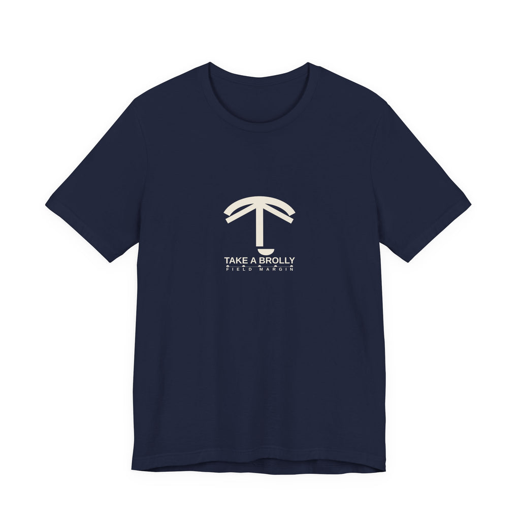 Take a Brolly — Unisex Tee | Field Margin
