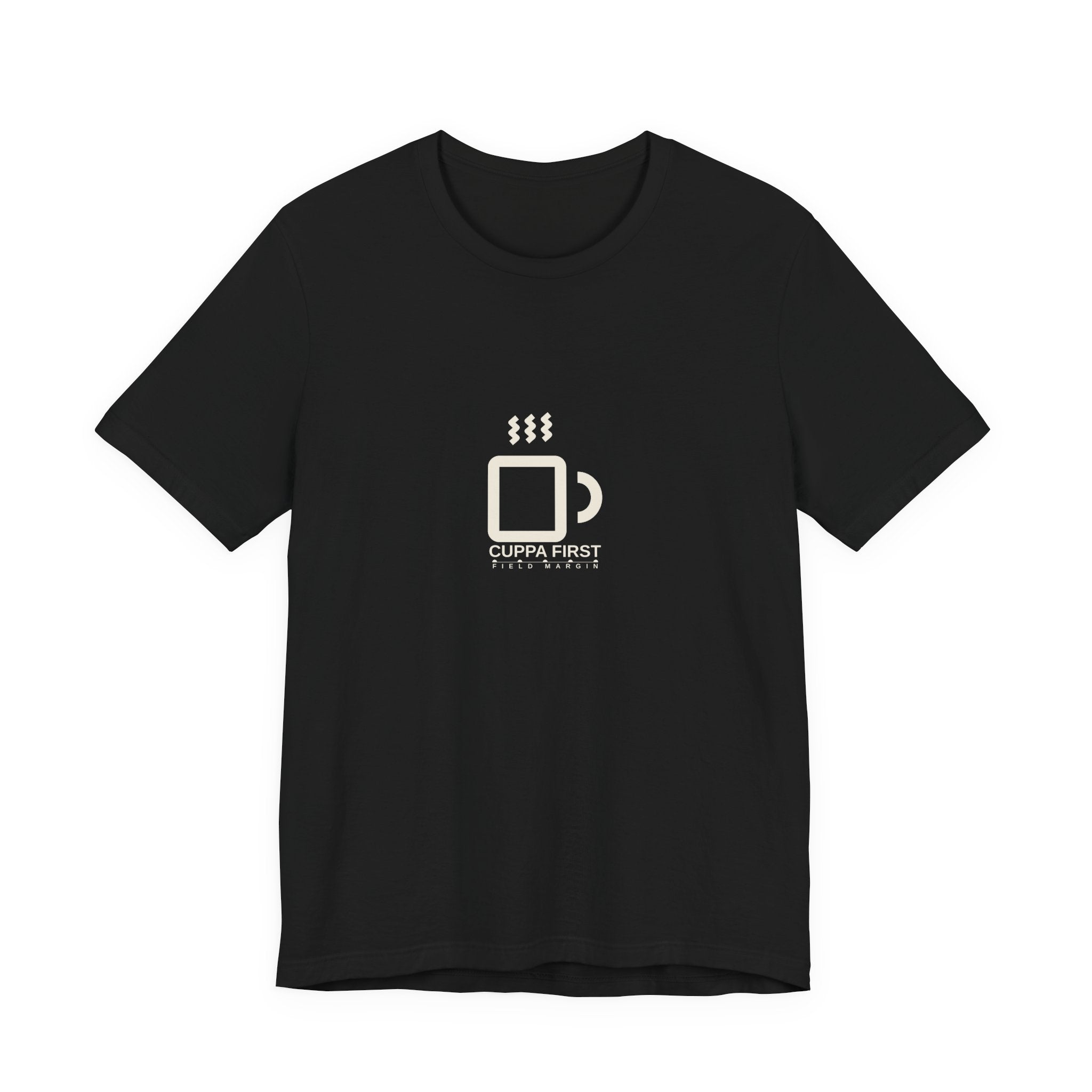 Cuppa First — Unisex Tee | Field Margin